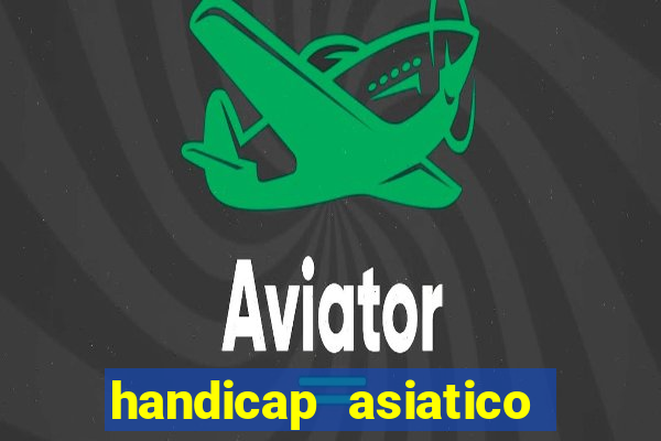 handicap asiatico 0.0 0.5